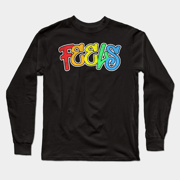 ∆ FEELS ∆ Retro 90s Aesthetic Typography Long Sleeve T-Shirt by DankFutura